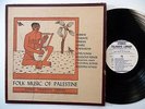 FOLK MUSIC of PALESTINE LP w/ BOOKLET Ethnic Folkways Library