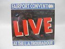 NEW VTG Vinyl LP 1976 Fairport Convention Live At The L.A. Troubadour HELP28 UK