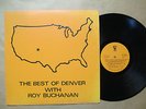 THE BEST OF DENVER WITH ROY BUCHANAN  WAYCO-WLPS209 RARE PRIVATE LABEL LP NM