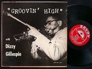 DIZZY GILLESPIE Groovin' High LP SAVOY MG12020 US '55 RVG DG MONO Charlie Parker