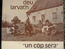 LOS DEU LARVATH un cop sera RARE FRENCH ACID FOLK PSYCH LP 1976 NM POKORA 3 *