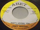 Percy Wiggins- That's Loving You- A-Bet hear