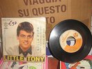 45 GIRI-LITTLE TONY-BELLA PUPA/UN ROCK PER JUDI-DURIUM-MADE IN ITALY-NUONO--VEDI