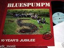 BLUESPUMPM - THE 5TH - 10 YEAR'S JUBILEE - DIE MÜHLE LP