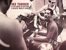 TURNER, Ike/THE KINGS OF RHYTHM - A Black Man's Soul - LP