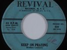 Black Gospel 45 CHRISTIAN HARMONIZERS OF SC Keep On Praying REVIVAL HEAR