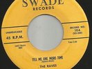 DOOWOP R&B bw JUMP--RAVES--TELL ME ONE MORE TIME  -HEAR BOTH--MISS. SWADE