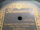AL JOLSON CARL FENTON ORCH 78rpm At Peace W The World Tonite BRUNSWICK 3196 E