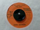 Rare Gene Watson 45 TONKA Records # 11   1965   If You Can't Come Just Call ^