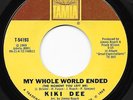 Crossover Soul 45 KIKI DEE My Whole World Ended/Day Will Come Between Sunday