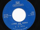 Mod R&B Northern Soul 45 Z.Z. HILL Come On Home/One Way Love Affair MH HEAR Rare