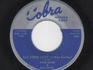 CHICAGO BLUES-OTIS RUSH-COBRA 5032-ALL YOUR LOVE/MY BABY'S A GOOD'UN