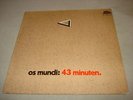 OS MUNDI - 43 Minuten LP Vinyl 43 Minuten Krautrock Monster - MINT - 3 days only