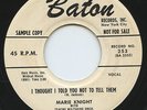 HEAR - Rare R&B 45 - Marie Knight - I Thought I Told You Not To Tell Them- Promo