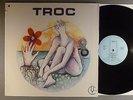 Troc  Self-Titled  French Prog Jazz Funk  A. Ligertwood J. Top Zeuhl  Magma