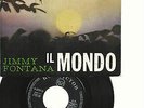 JIMMY FONTANA- EP VINYLES MADE IN ESPAIN- CANTA EN ITALIANO -IL MONDO+ALLORA SI-