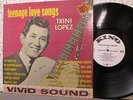 LOPEZ,TRINI  KING 863  TEENAGE LOVE SONGS  M-/VG+ DJ  $60.00