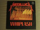 METALLICA WHIPLASH 12