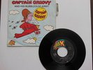 ? 45T Rock | CAPTAIN GROOVY and HIS BUBBLEGUM ARMY ? VG+/VG+ ?