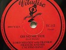 LORD MELODY - Oh No Mr Fox / SHE SHE CALYPSO BAND - My Wife And I .. 1954 78rpm