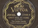 THE CARTER FAMILY Can't Feel At Home HEAR Victor Scroll 78 23569 Hillbilly 1931