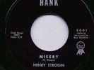 60s NORTHERN  SOUL/R&B/MOD HENRY STROGIN MISERY + I CRIED LIKE A BABY HANK ORIG