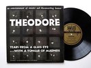 THEODORE tears from a glass eye… 10
