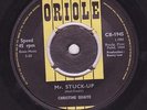 Christine Quaite Mr Stuck Up UK uptempo Teen 45 Oriole 1964 Northern