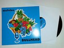 Melvins ?– Bullhead LP mint Reissue, lustmord, big business, boris, sleep