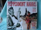 PEPPERMINT HARRIS. HOUSTON CAN'T BE HEAVEN. EXCELLENT CONDITION PROMO LP.