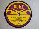 LITTLE JUNIOR PARKER-Sittin' drinkin' and thinkin/Please baby blues-DUKE 127