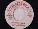 BILLY 'CRASH' CRADDOCK: Heavenly Love / Good Time Billy 45 (dj, tag stain ol) O