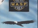 WASP Forever Free 7