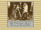 Rick Wakeman The Six Wives Of Henry VIII (REISSUE) VINYL LP NEW MINT (26TH JAN)