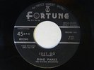 Gino Parks 45 JUST GO / LAST NIGHT I CRIED  Fortune VG to VG+ w. vocal group r+b
