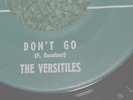 RARE Deep Soul R&B  Doo wop 45  THE VERSITILES  Love Me Don't Go Amaker Records