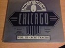 VARIOUS - THE HOUSE SOUND OF CHICAGO VOL 3 ACID TRACKS ( FFRR ) ORIG PRESS ALBUM