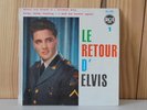 ELVIS PRESLEY – FRENCH ( EP )  45 -  le retour d’Elvis – Volume 1 - RCA 86.286
