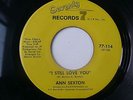 ANN SEXTON  NORTHERN SOUL 45 COME BACK Home/ I STILL LOVE YOU on SEVENTY 7 HEAR
