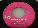 THE ARABIANS  DETROIT DOO WOP R&B SOUL 45 CARRIE LBL SOMEBODY TELL ME