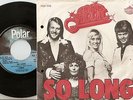 ABBA SO LONG & I`VE BEEN WAITING FOR YOU DANISH 45+PS 1974 BENNY & BJÖRN