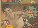 JIM WHITE VS. THE PACKWAY HANDLE BAND - Take it like a man     LP+CD     NEU
