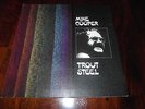 MIKE COOPER....TROUT STEEL.....EX UK ORIG ..TEXTURED GATEFOLD +LYRIC SHEET