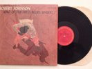ROBERT JOHNSON - KING OF DELTA BLUES SINGERS - VINYL LP NEAR MINT IN SHRINK