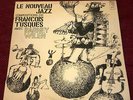 FRANCOIS TUSQUES Nouveau Jazz  1967 ORIGINAL free jazz