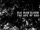 Old Man Gloom - The Ape Of God (Sige 034) [LP] Black Vinyl, booklet
