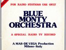 BLUE MONTY ORCHESTRA - GROOVY ITALIAN FUZZ FUNK LOUNGE & SUPERB BOSSA Library