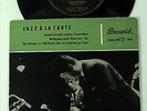 JAZZ A LA CARTE - Karl Drewo / Lauth / Zawinul german 1956 Brunswick 7