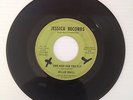 HOW HIGH YOU CAN FLY/SAY YOU WILL by WILLIE SMALL Northern Soul JESSICA 401