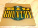 BIG COUNTRY 7 INCH SHAPED PICTURE DISC LOOK AWAY 2 TRACKS